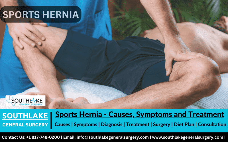Sports Hernia - Causes, Symptoms, and Treatment - Southlake General Surgery