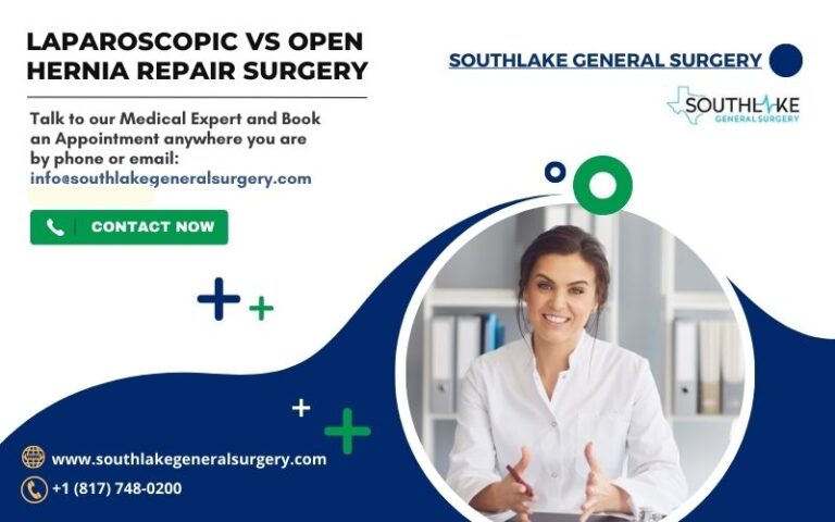 laparoscopic-vs-open-hernia-repair-surgery-southlake-general-surgery