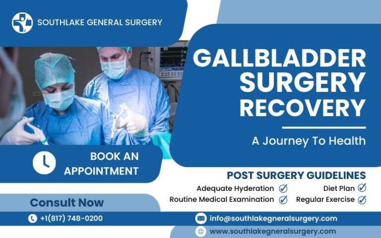 Gallbladder Surgery Recovery - A Journey To Health - Southlake General ...